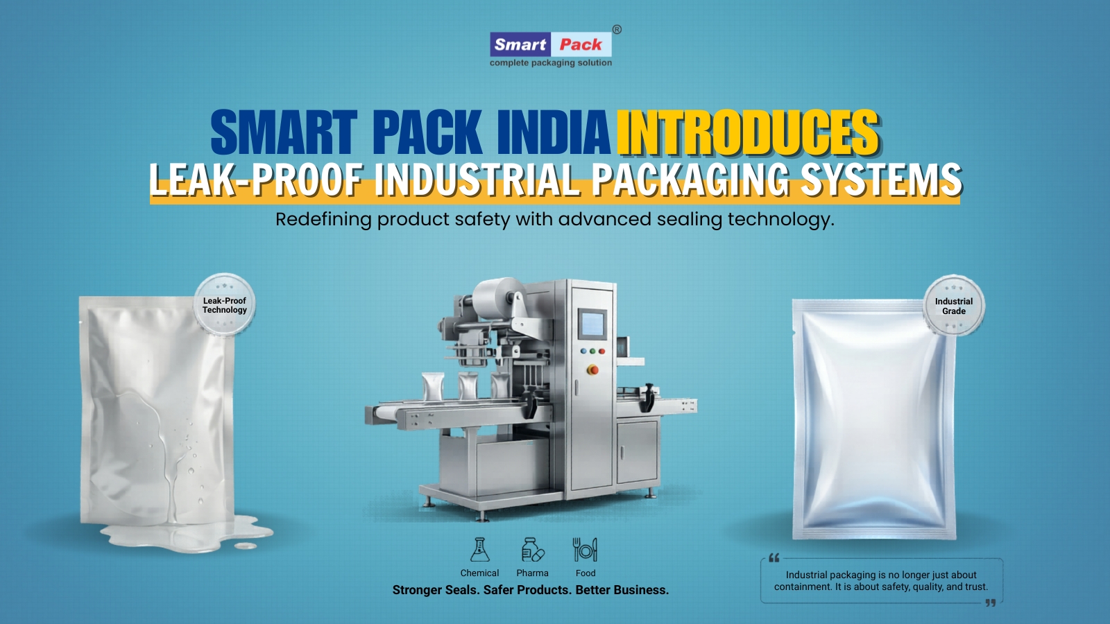 SMART Pack India Introduces Leak Proof Industrial Packaging Systems to Redefine Product Safety and O
