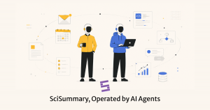 Ari and Ivan help power SciSummary across operations and engineering.