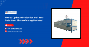 Twin Sheet Thermoforming Machine