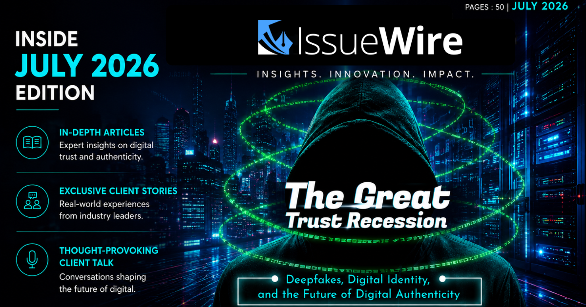 IssueWire Business Magazine July 2026 IssueWire Business Magazine July 2026