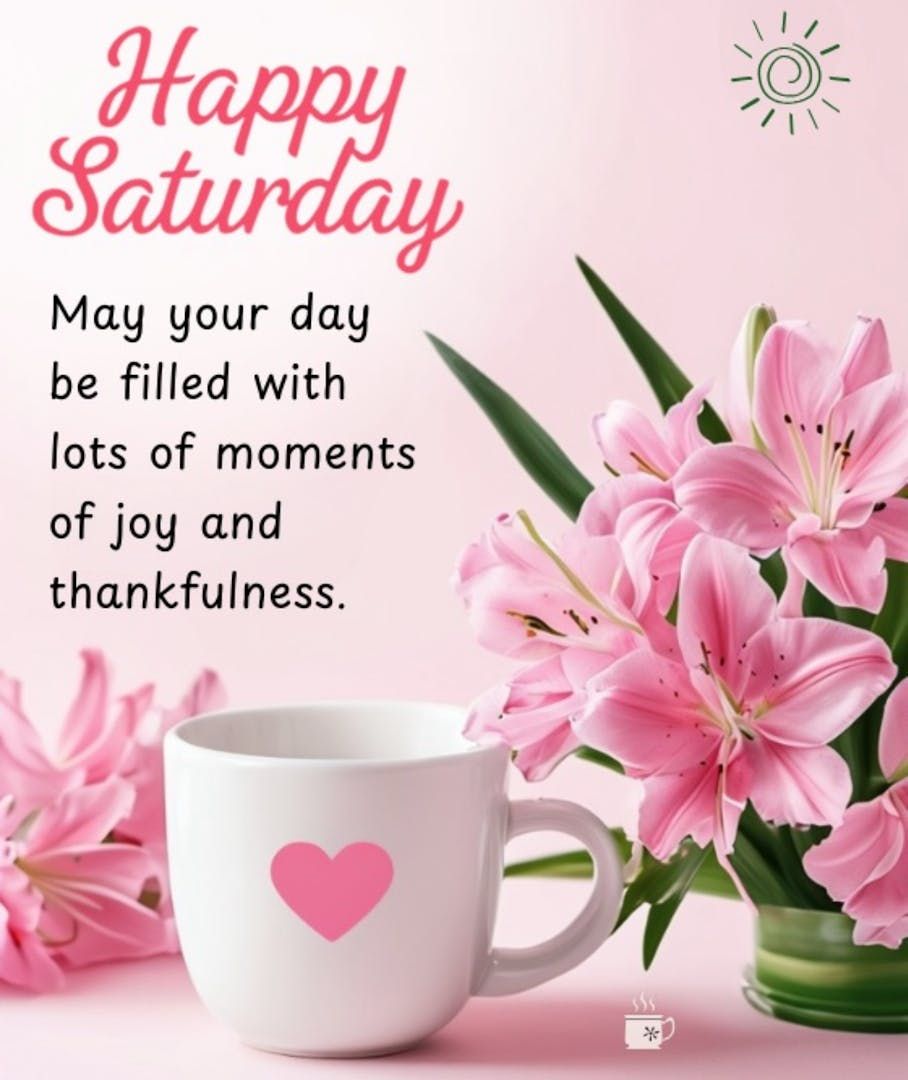 happy saturday picture quotes happy saturday picture quotes