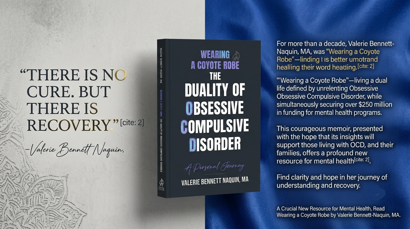 Wearing a Coyote Robe”: Valerie Bennett-Naquin’s OCD Memoir Offering Hope to Those with Obsessive-Compulsive Disorder