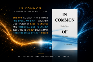 In Common: A Unified Theory of Every Thing by Stony Brook