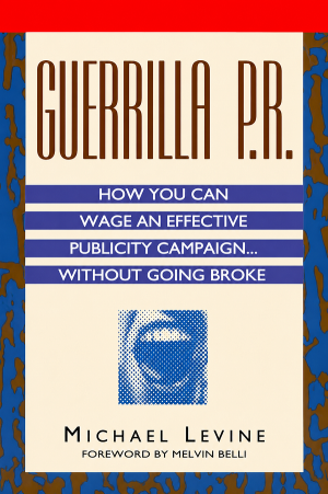 Guerrilla PR made history and now everyone is excited about Authentic PR