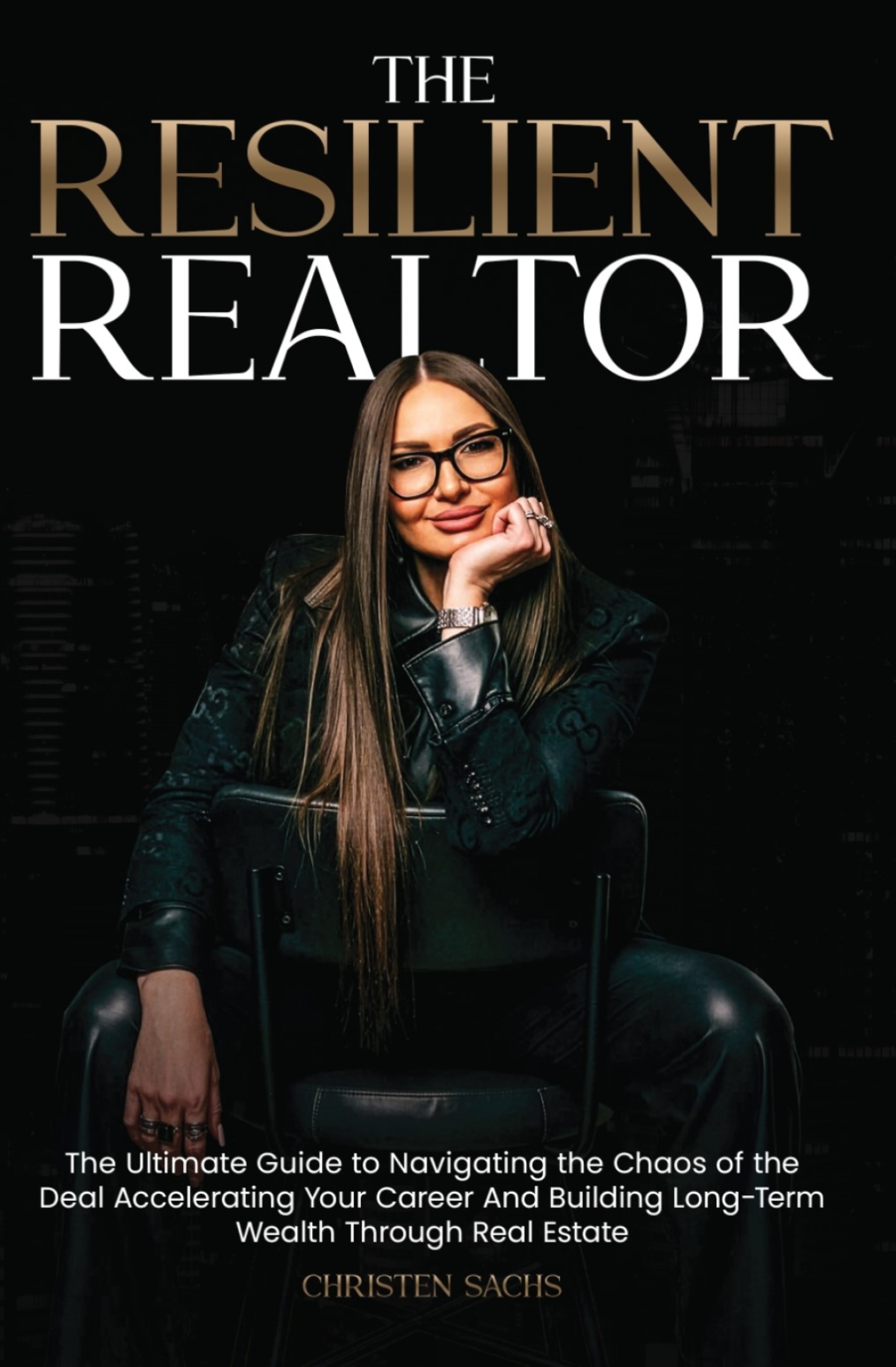 New Book “The Resilient Realtor” Reveals the Emotional Discipline Behind Real Estate Success