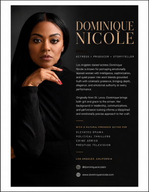 The camera discovers new dimensions of grace in Dominique Nicole’s authentic beauty.