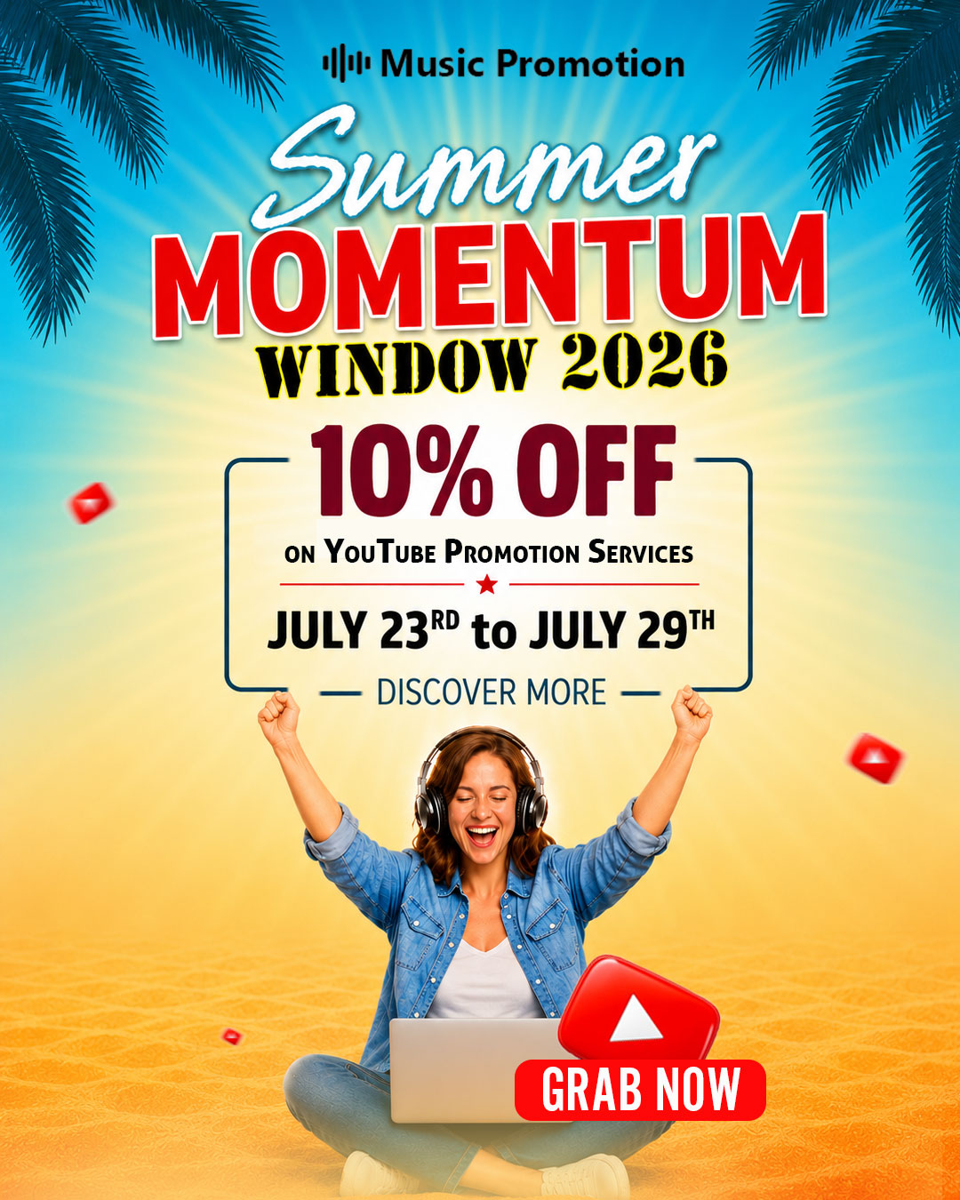 SUMMER MOMENTUM WINDOW 2026 1 july