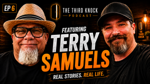 The Third Knock Podcast with Terry Samuels