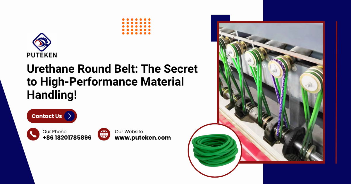 Urethane Round Belt: The Secret to High-Performance Material Handling!