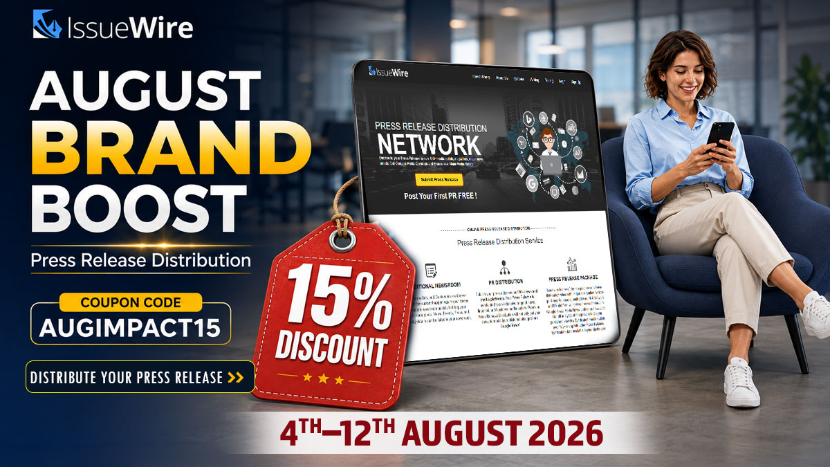 IssueWire Announces August Brand Boost Campaign to Give Brands More Visibility