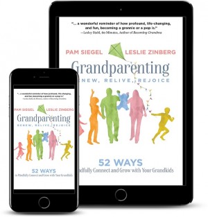 Authors Pam Siegel and Leslie Zinberg Release New Book - Grandparenting: Renew, Relive, Rejoice