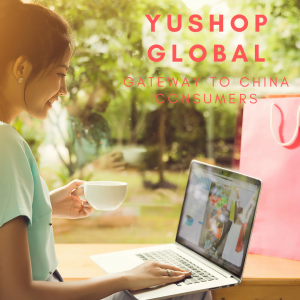 YuShop Global Provides Gateway to the 700 Million China Online Shoppers