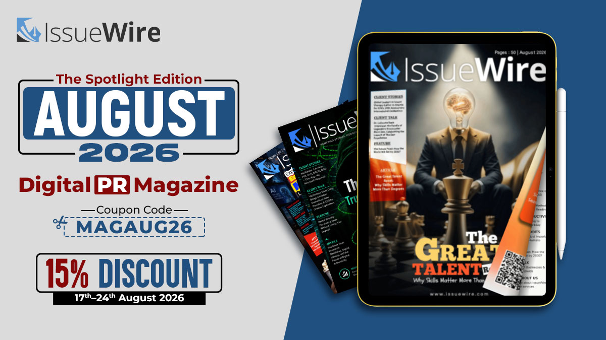 IssueWire Announces The Spotlight Edition Campaign for Entrepreneurs and Businesses