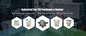 ISO Certified pan tilt positioner Manufacturer