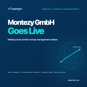 Montezy GmbH Goes Live to Make Cross-Border Money Management Clearer