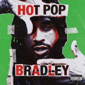 HOT POP BRADLEY