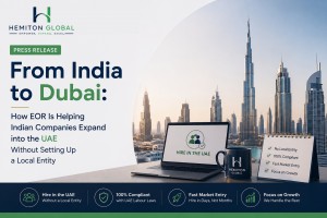 From India to Dubai How EOR Helps Indian Companies Enter the UAE Market Without Immediately Setting 