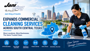 Jani King of Austin Expands Commercial Cleaning Services Across South Central Texas