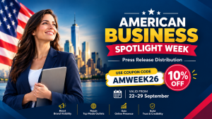 IssueWire Opens American Business Spotlight Week for US-Focused Press Release Distribution