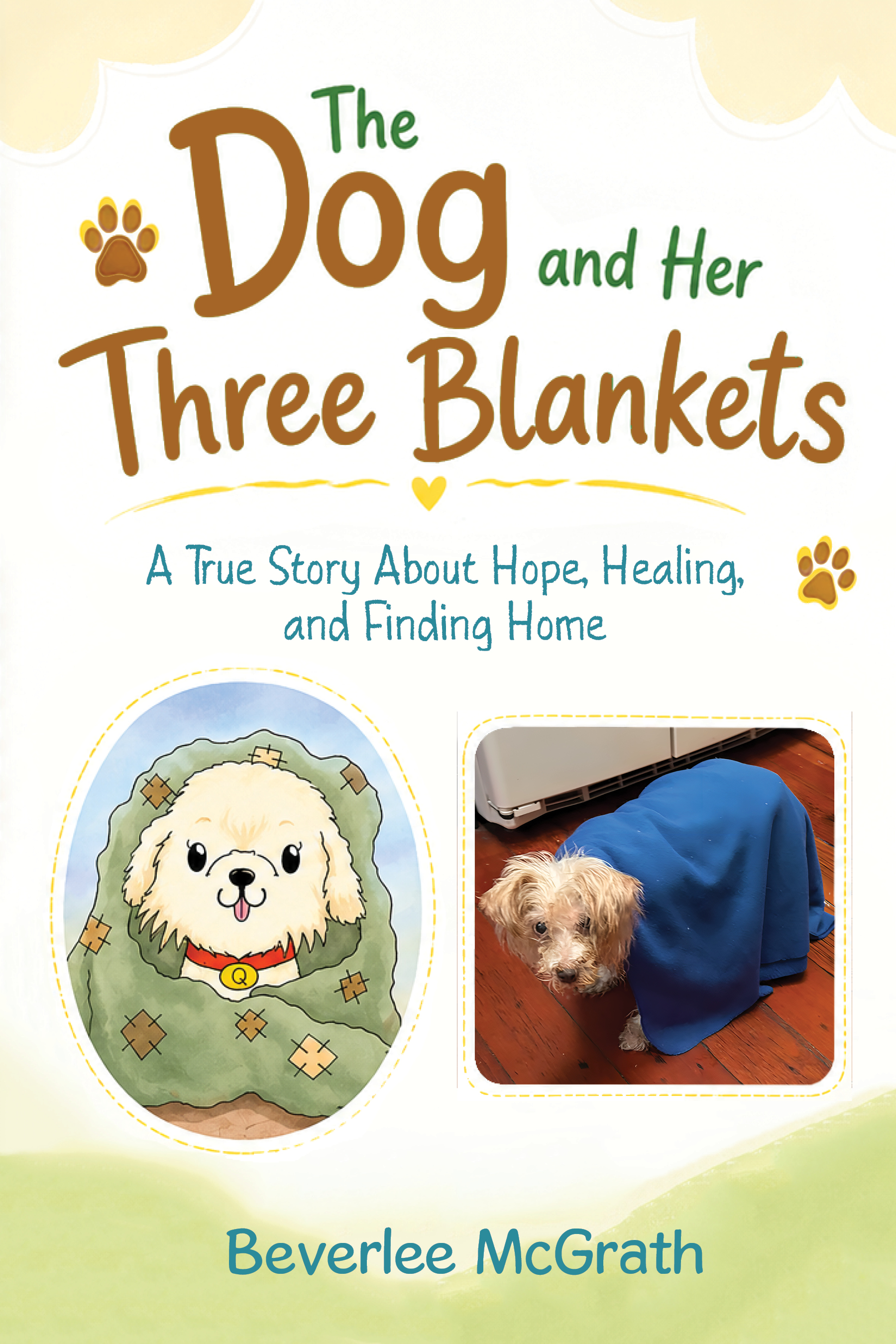 The Dog and Her Three Blankets