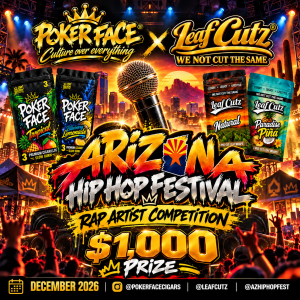 Poker Face® and Leaf Cutz® will participate in the Arizona Hip Hop Festival in December 2026 and s