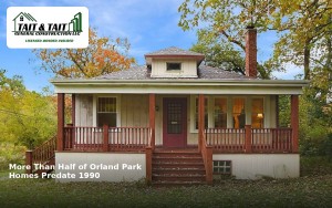 Tait & Tait General Construction explains what an older Orland Park home needs before a renovation