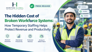 The Hidden Cost of Broken Workforce Systems: How Temporary Staffing Protects Revenue & Productivity