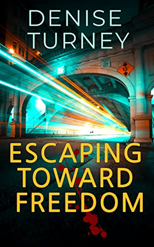 Escaping Toward Freedom Book Cover Escaping Toward Freedom Book Cover