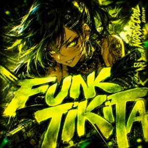 FUNK TIKITA