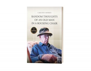 Random Thoughts of an Old Man in a Rocking Chair