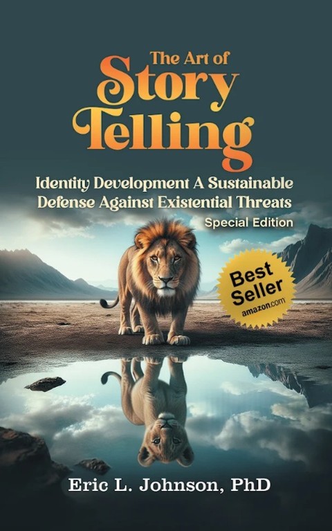 Dr. Eric Johnson’s The Art of Story Telling Soared on Amazon Bestseller Lists, Inspiring Readers Via Identity & Purpose