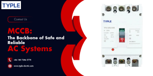 MCCB The Backbone of Safe and Reliable AC Systems