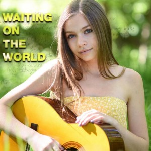 Waiting on the World