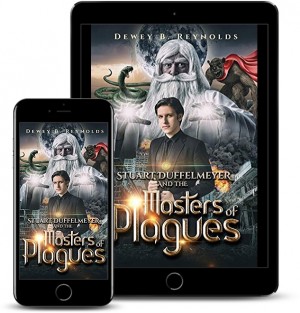 Missouri Author Dewey B. Reynolds Releases New Fantasy Novel - Stuart Duffelmeyer and the Masters of Plagues
