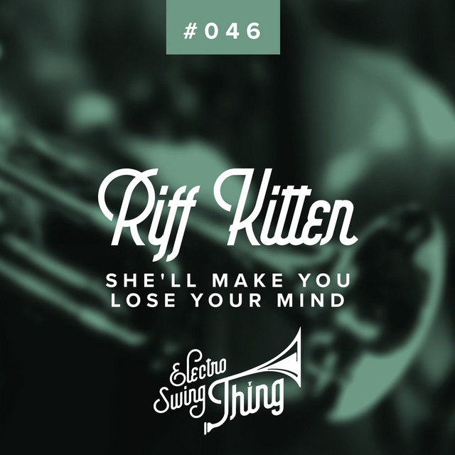 Riff Kitten Shell Make You Lose Your Mind Riff Kitten Shell Make You Lose Your Mind