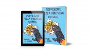 Children's Book Author Tracey C. Ayres Releases New Book – Pepperoni Pizza Pinching Chimps