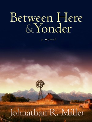Between Here & Yonder