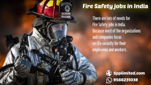 Fire Safety jobs in India - Spplimited.com