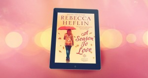 Romance Author Rebecca Heflin Releases New Book - A Season to Love