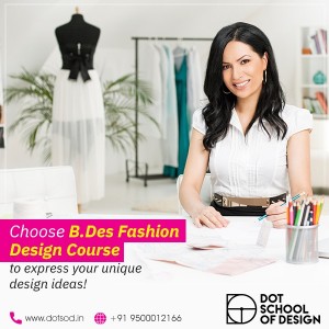 DOT School: Career in fashion designing after 12th 