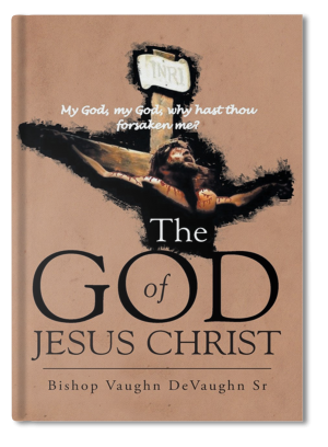 Bishop Affirms Jesus Christ’s Real Identity in Illuminating New Book