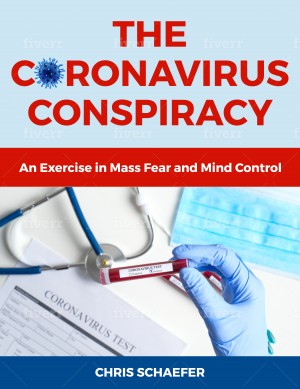 Edmonton Author Chris Schaefer Releases His New Book, ‘The Coronavirus Conspiracy’