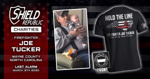 Hold The Lin Fundraiser, Firefighter Joe Tucker, Thoroughfare VFD by Shield Republic