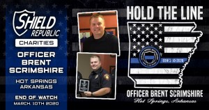 hold The Line Fundraiser, Officer Brent Scrimshire, Hot Springs, AR Police Dept. by Shield Republic