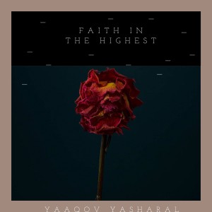 Faith In The Highest