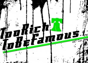 Too Rich To Be Famous