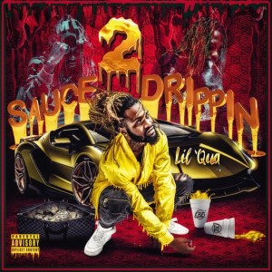 Album - ‘Sauce Drippin 2’