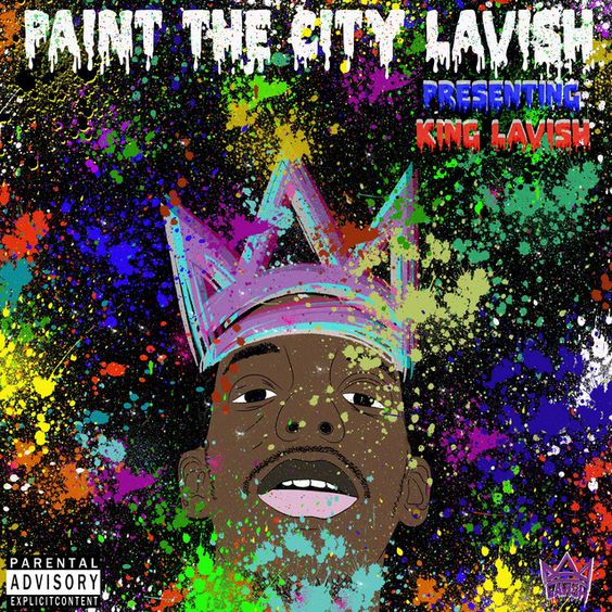 Album Paint The City Lavish Album Paint The City Lavish