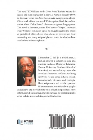 A Novel about a Colored Lieutenant’s  Fervent Efforts to Withstand the Hostilities of Racism in the U.S. Army 