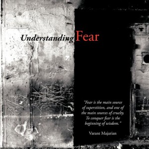 Understanding Fear
